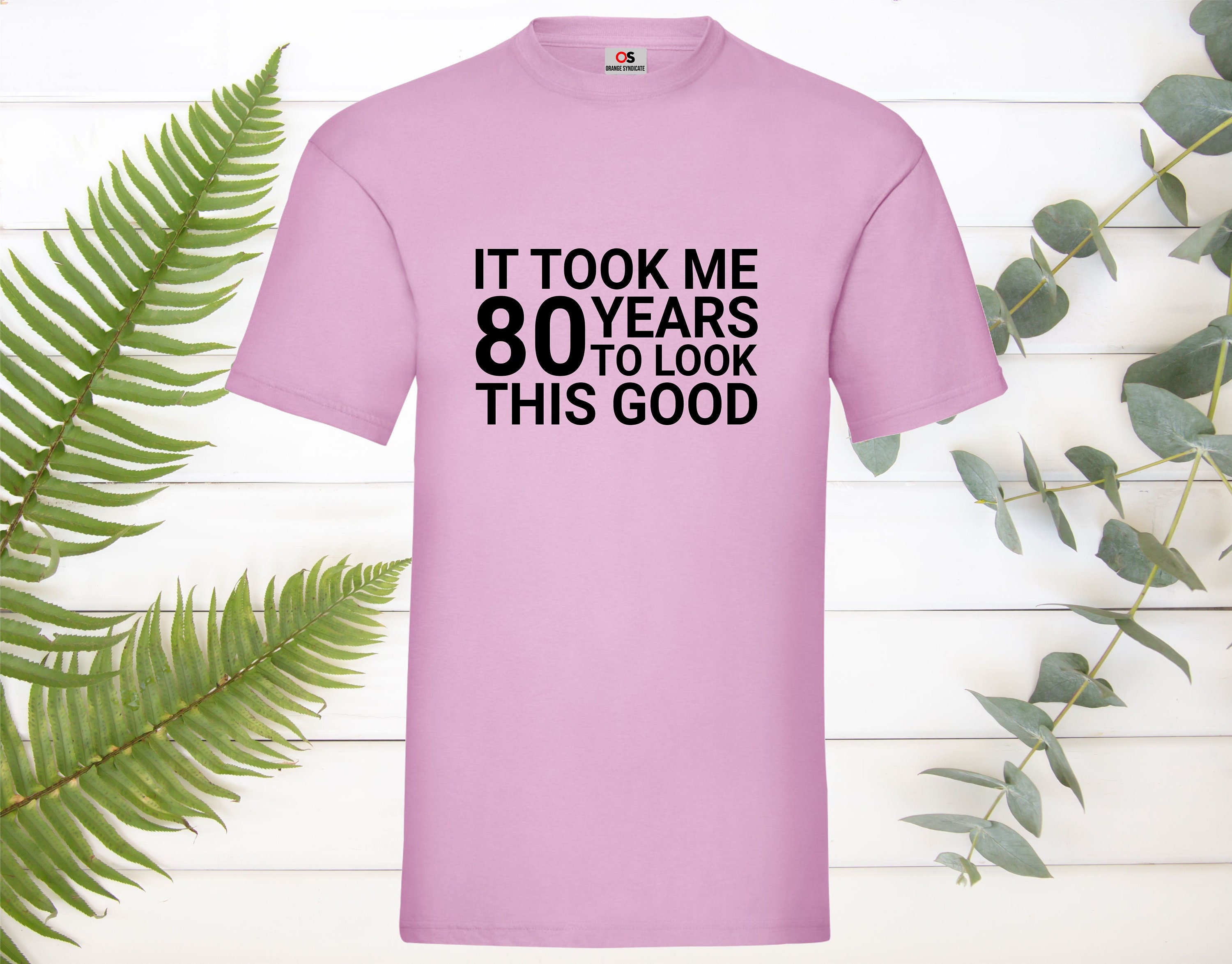 Tshirt Compleanno 80 Anni Donna Mi ci sono Voluti 80 Anni e sono  praticamente perfetta - Idea Regalo maglietta divertente - ColorFamily