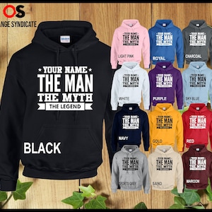 Personalised Printed Hoodie Your Name The Man The Myth The Legend Boys Girls Present Mens Gift Unisex Jumper Pullover Tops