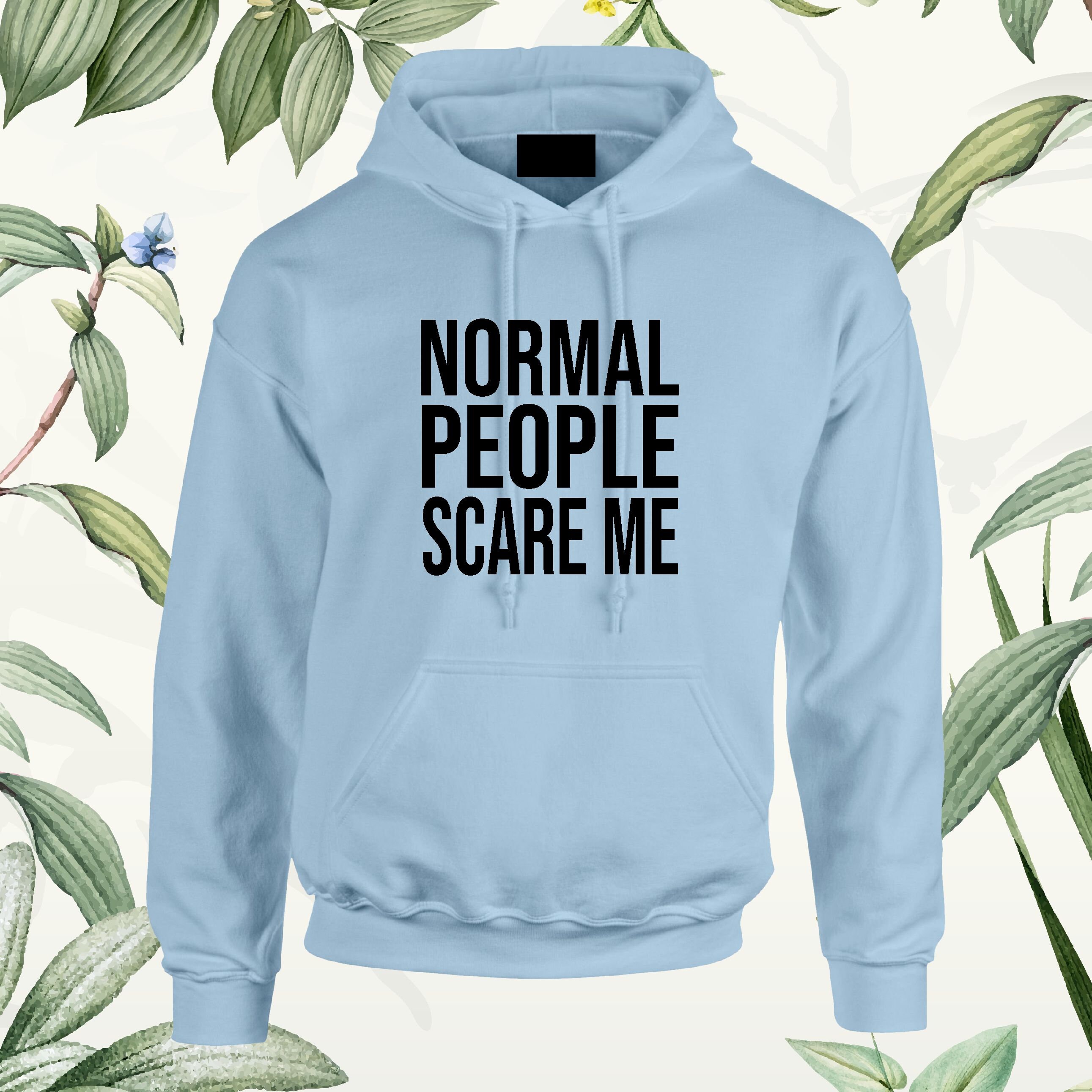 normale-menschen-erschrecken-mich-gedruckt-hoodie-lustige-etsy