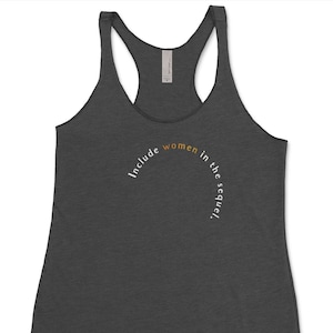 Include Women in the Sequel | Hamilton tank | Hamilton shirt | Broadway shirt | Broadway tank | Hamilton Gift | Hamilton Musical
