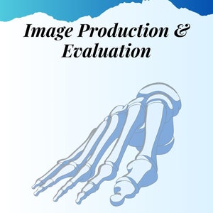 May include: A line drawing of a human foot skeleton in blue on a white background. The title "Image Production & Evaluation" is at the top of the page. The text "Hayden Smith, R.T. (R)" is at the bottom of the page.