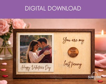 Archivo Digital - SVG para San Valentín - Eres mi último centavo - Para parejas
