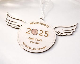 Adorno de centavo 2025: Nunca olvides un centavo / Regalo de recuerdo de centavo descontinuado / El año en que perdimos el centavo / Adorno navideño de centavo