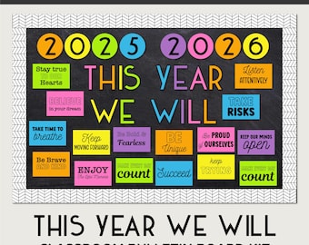 May include: Motivational bulletin board with the text "This Year We Will" and colorful motivational phrases. The board includes the years 2025 and 2026, and phrases like "Take Risks" and "Be Brave and Kind".
