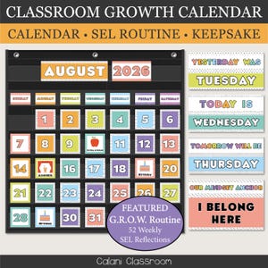 May include: A classroom growth calendar set featuring a black pocket chart with August 2026 date cards, including numbered squares, holiday icons, and additional rectangular signs displaying text like Yesterday Was Tuesday and I Belong Here.