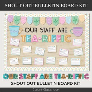 Staff Shout Out Bulletin Board, Staff Appreciation Bulletin Board, Staff Room Bulletin Board, Well-Being Bulletin Board, Teariffic Shout Out