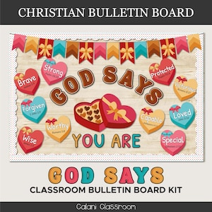 May include: A Christian bulletin board kit with the words "God Says" and "You Are" in a colorful design. The board features heart-shaped cutouts with positive affirmations and Bible verses, along with decorative banners.