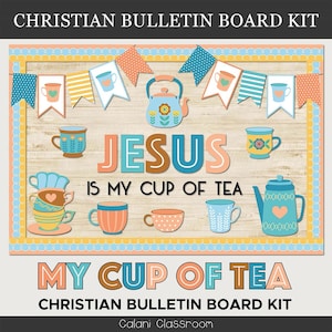 Kit de tablón de anuncios cristiano, tablón de anuncios para el aula &quot;Jesús es mi taza de té&quot;, tablón de anuncios para iglesia con temática de té, decoración religiosa imprimible