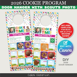 May include: Two door hangers with a colorful design for a 2026 cookie program. Each hanger features a photo, the words "COOKIE TIME!" and "Need Cookie Fix?" with cookie images and prices. Includes templates for ABC & Little Brownie Bakers.