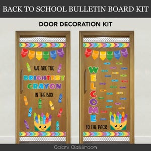 May include: Back to school door decoration kit. Two wooden doors are decorated with colorful crayons, banners, and the phrases "We are the brightest crayon in the box" and "Welcome to the pack".