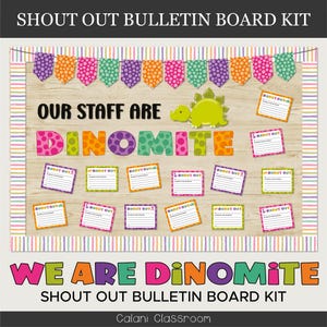 Staff Shout Out Bulletin Board, Staff Appreciation Bulletin Board, Staff Room Bulletin Board, Well-Being Bulletin Board, Dinomite Shout Out
