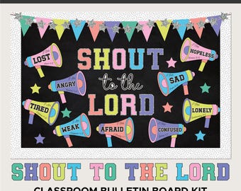 Shout To The Lord, Varsity Theme Bible Verse Christian Classroom & Church Bulletin Board Kit - Printable Files