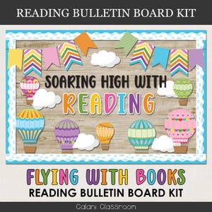 May include: A colourful bulletin board kit with the text "Soaring High With Reading" and "Flying With Books Reading Bulletin Board Kit". The kit features hot air balloons, clouds and banners.