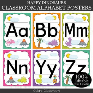 May include: Six colourful classroom alphabet posters with dinosaur illustrations. Each poster features a letter, a sun, clouds, and a dinosaur. The posters are labelled "Happy Dinosaurs Classroom Alphabet Posters" and are 100% editable.