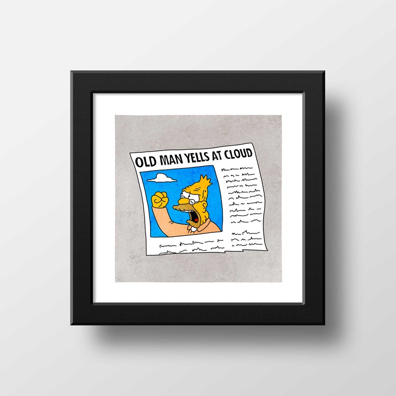 Puede incluir: Una imagen de dibujos animados de un hombre de piel amarilla con bigote y barba gritando a una nube. La imagen est&aacute; en un marco de estilo peri&oacute;dico con el titular "Old Man Yells at Cloud".