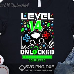 Level 14 unlocked Svg 14th Birthday boy gamer Svg Png Dxf High Resolution Instant Download Digital files