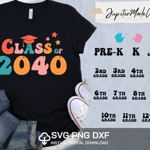 Class of 2040 Grow With Me Class shirt Svg Back to School Svg PNG DXF DIY High Resolution Instant Download Digital files