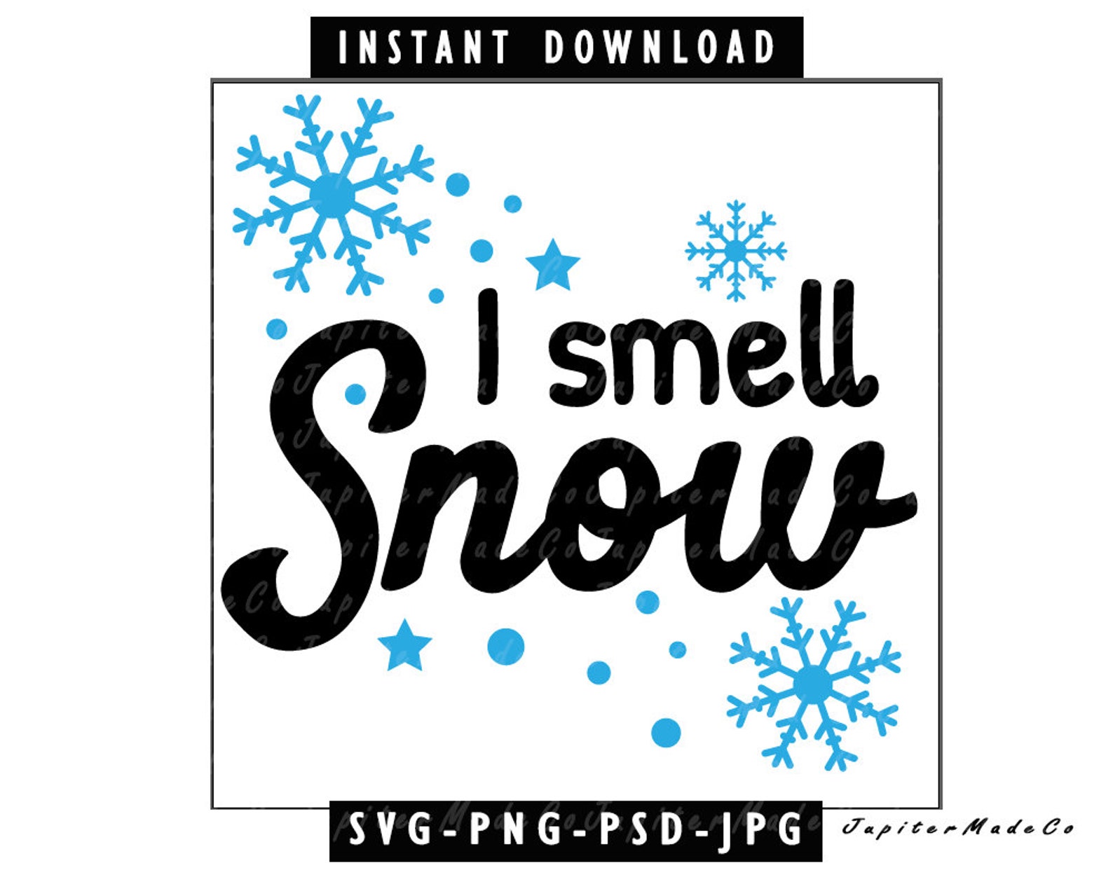 Download I Smell Snow Christmas Svg Funny Gift Idea High Resolution ...