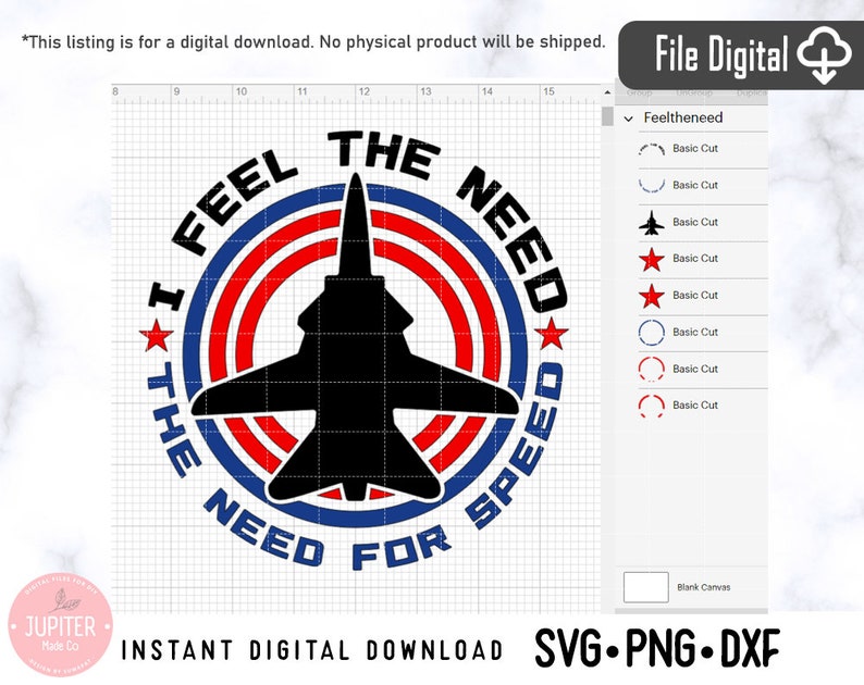 May include: Digital download graphic featuring a black jet silhouette inside a red, white, and blue circular design. The text reads "I FEEL THE NEED FOR SPEED". Includes SVG, PNG, and DXF file formats.