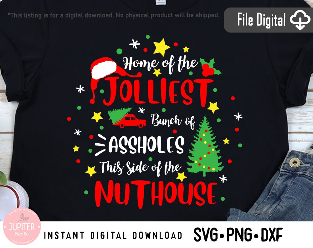 Home of the Jolliest Bunch of Assholes This Side of the Nuthouse Sign ...