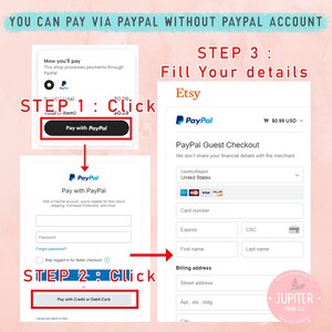 May include: A guide for paying via PayPal on Etsy without a PayPal account. The image shows the steps: click "Pay with PayPal", then "Pay with Credit or Debit Card", and finally, fill in details. The text includes "PayPal Guest Checkout".