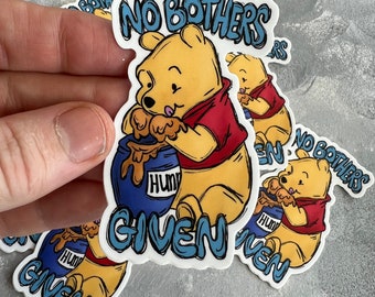 No Bothers Given Sticker
