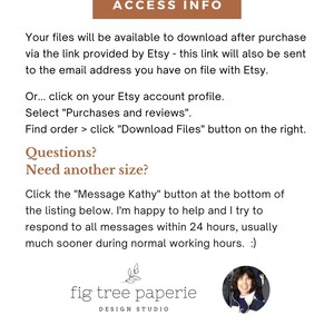 May include: A brown rectangle with the text "ACCESS INFO" in white. The text below explains how to access digital files after purchase on Etsy. The text also includes contact information for the seller, "fig tree paperie", with a link to their Etsy shop and Instagram account.