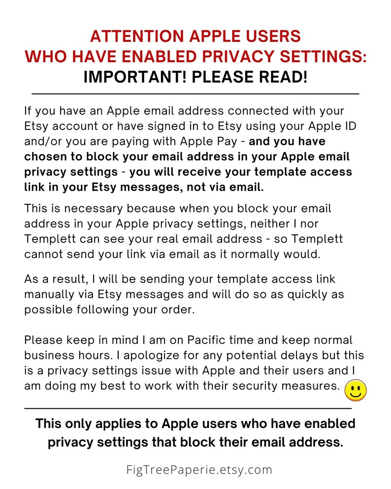 May include: A text-based notice for Apple users who have enabled privacy settings that block their email address. The notice explains that the user will receive their template access link via Etsy messages instead of email. The notice also includes a smiley face emoji.