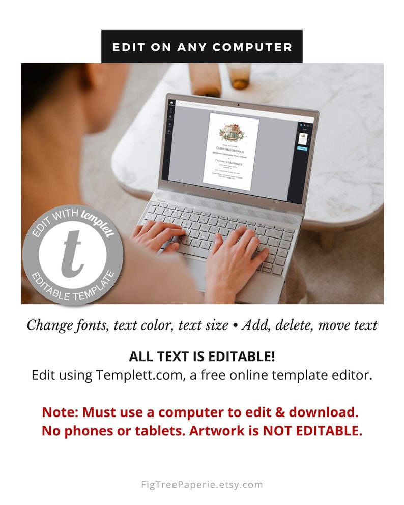 May include: A person is using a laptop to edit a Christmas brunch invitation template. The template is editable and can be customized with different fonts, colors, and sizes. The text on the template reads "Christmas Brunch" and "The Smith Residence".