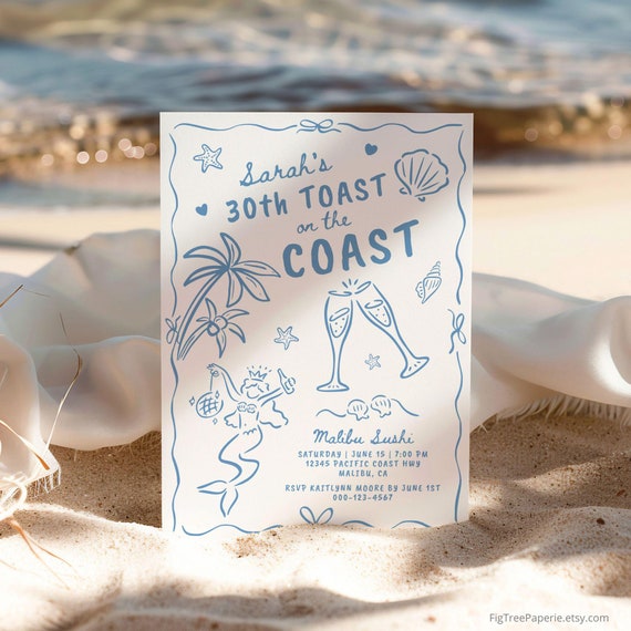 Hand Drawn 30th Beach Birthday Digital Invitation Coastal Invite Summer Any Age Birthday Last Toast on the Coast Whimsical Trendy, F170