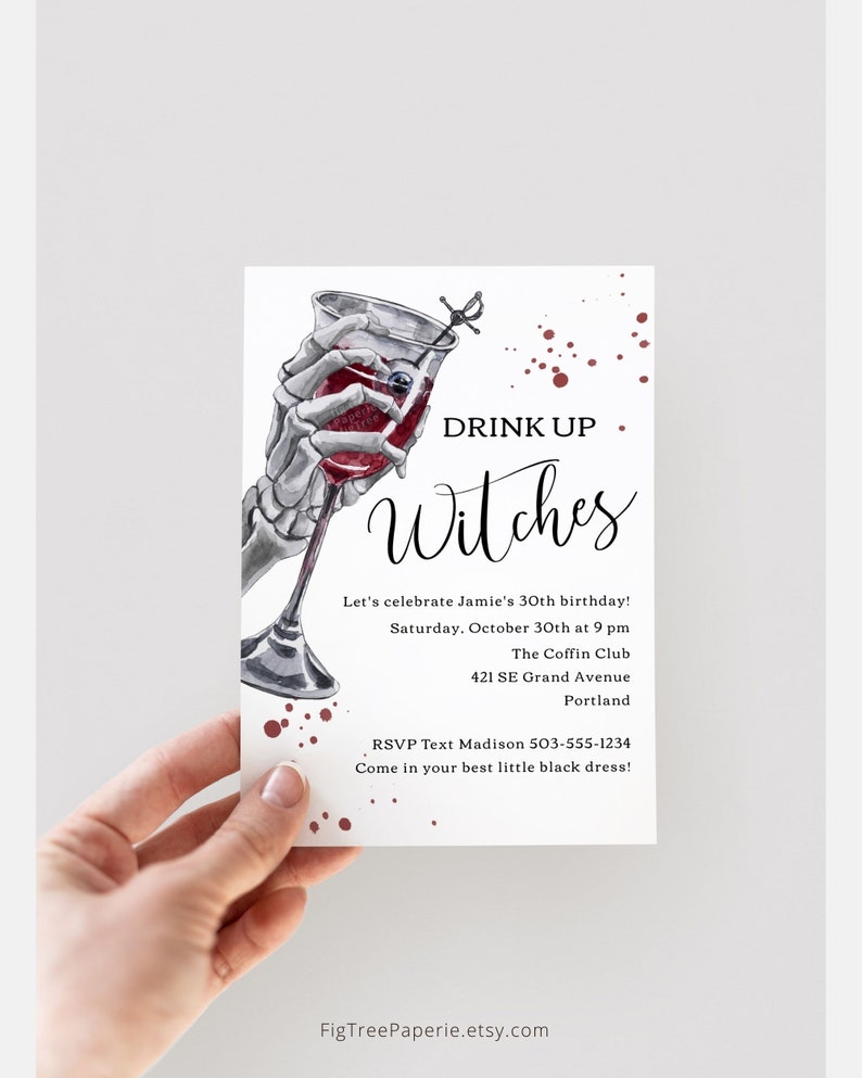 May include: A Halloween party invitation with a skeleton hand holding a glass of red wine. The invitation reads "Drink Up Witches" and includes details for a party at The Coffin Club in Portland, Oregon.