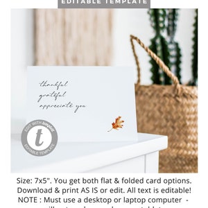 May include: A white card with the text "thankful grateful appreciate you" in black calligraphy. A small brown leaf is in the top right corner. The card is labeled "Editable Template" and is 7x5 inches.