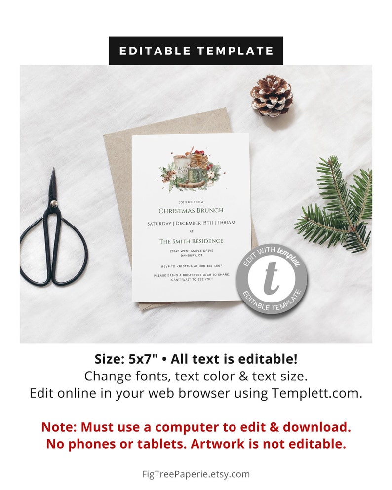 May include: Editable template for a Christmas brunch invitation. The invitation features a watercolor illustration of a mug of hot cocoa with marshmallows and a cinnamon stick. The text reads "Join us for a Christmas Brunch, Saturday | December 15th | 11:00am, at The Smith Residence, 12345 West Maple Drive, Danbury, CT. RSVP to Kristina at 000-123-4567. Please bring a breakfast dish to share. Can't wait to see you!"