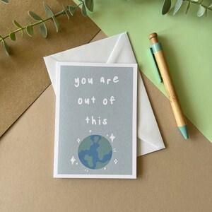 You Are Out Of This World Mothers Fathers Day Card / Greetings Card A6 - Hand drawn Illustration, Cute, Favourite child, Mum card, Dad card
