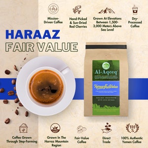 May include: A brown paper bag with a white label that reads "Al-Aqeeq" and "Haraaz FairValue". The bag is filled with whole bean, medium roasted coffee. The label also includes information about the coffee's origin, processing, and growing conditions. The bag is surrounded by coffee beans, a cup of coffee, and illustrations of coffee plants and coffee beans.