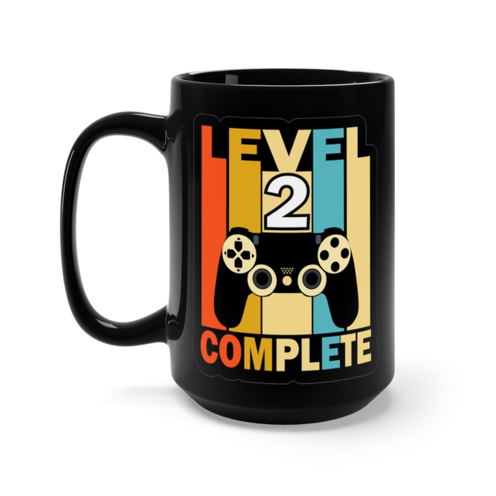 Game Coffee Mug 15 oz Level 2 Complete Funny Video Gamer Etsy