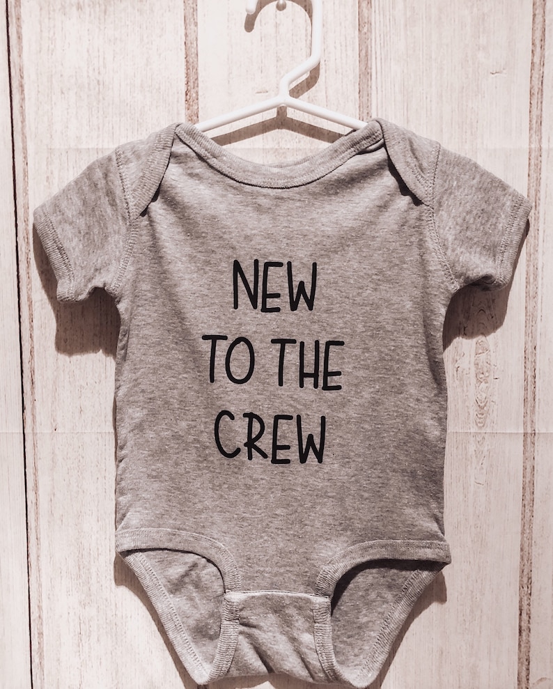 New To The Crew Cotton Unisex Bodysuit Onesie Funny Shower Gift Baby Shirts