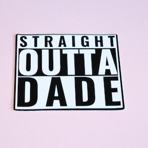 Straight Outta Miami - Die 305 - Latein Miami - Made In Dade - Stadt Aufkleber - Gepäck - Rucksack Aufkleber - Miami Pack