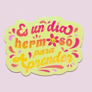 Holographic Aprender Sticker - Maestra Sticker - Un Dia A La Vez