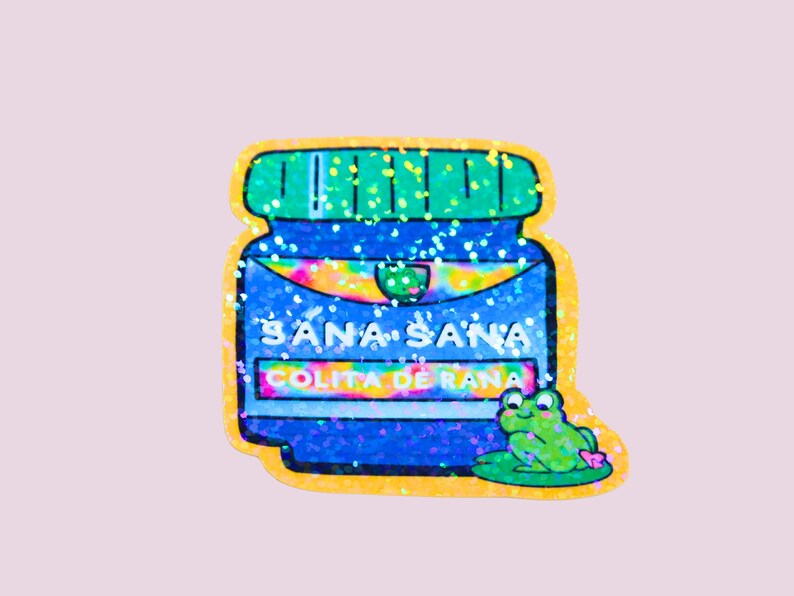 Sana Sana Colita De Rana Sticker - Vaparu Rub - Hispanic - Abuela Dice - Mama Dice - Spanish Healing Phrase - Mexican Saying - Ponte Vicks image 2