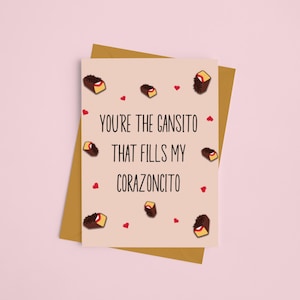 The Gansito That Fills My Corazoncito Card- Tarjeta Mexicana - Amor - Valentines Day - San Valentin - Anniversary - Latinx Culture - Snack