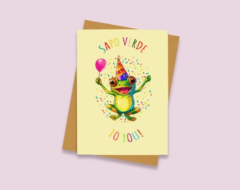 Sapo Verde To You Birthday Card - Felíz Cumpleaños