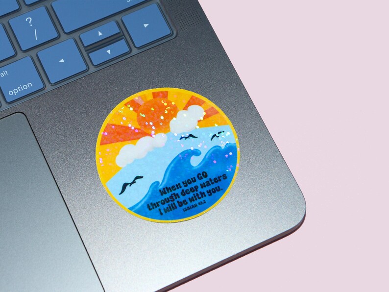 Isaiah 43:2 - Bible Verse Sticker - Faith - Scripture - Wave - Bible Journaling - Water Bottle Sticker - Christian Bible Verse - Believer image 3