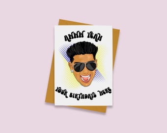 Aww Yeah It’s Your Birthday - Funny Pop Culture Birthday Card - DJ Card - Gym Tan Party - Funny Card for Friend