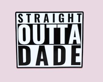 Straight Outta Miami - The 305 - Latina Miami - Made In Dade - City Sticker - Luggage - Backpack Sticker -  Miami Vice
