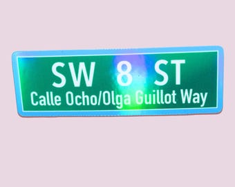 Calle Ocho Sticker - The 305 - Latina Miami - Made In Dade - City Sticker - Miami Travel - Miami Culture -  Miami Vice - Miami Love - Vibes