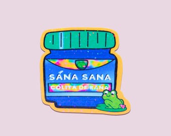 Sana Sana Colita De Rana Pegatina - Vaparu Rub - Hispano - Abuela Dice - Mama Dice - Frase curativa española - Dicho mexicano - Ponte Vicks