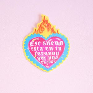 Ese Sueno Esta En Tu Corazon Por Una Razon Sticker - Spaans motiverend - Mija - Mexicaans hart - Eres Fuerte - Latina - Chingona - laptop