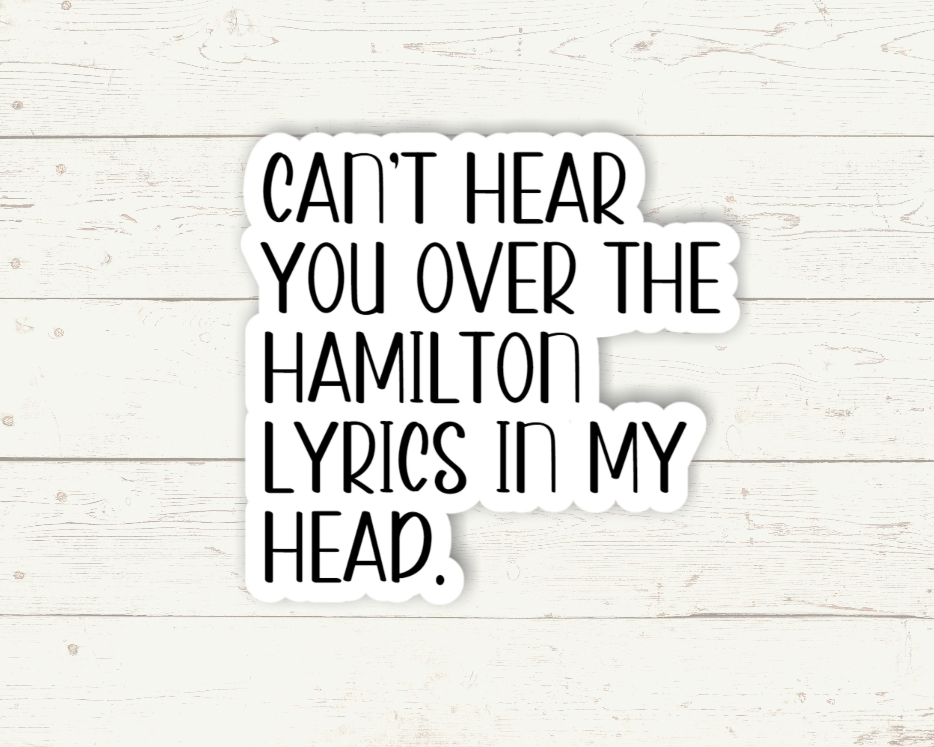 Hamilton Stickers Decals Hamilton Lyrics Stickers Decals Etsy