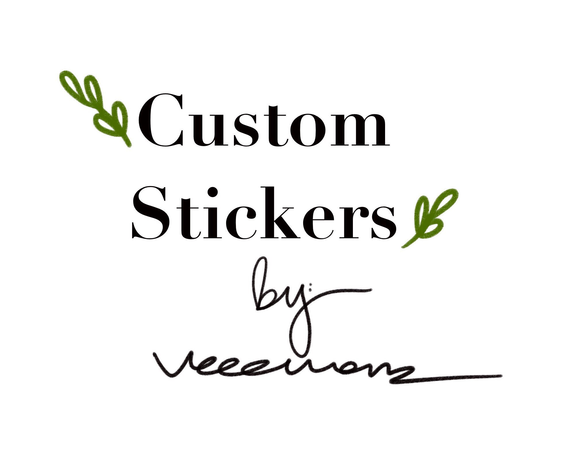 Custom Made Stickers please Read Details Etsy